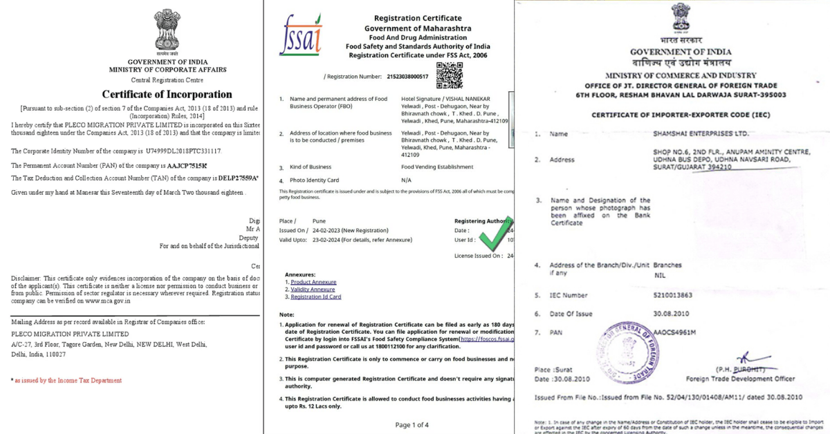 Three types of Business certification including Certificate of Incorporation, Food Safety and standards authority of India and Certificate of importer and exporter.