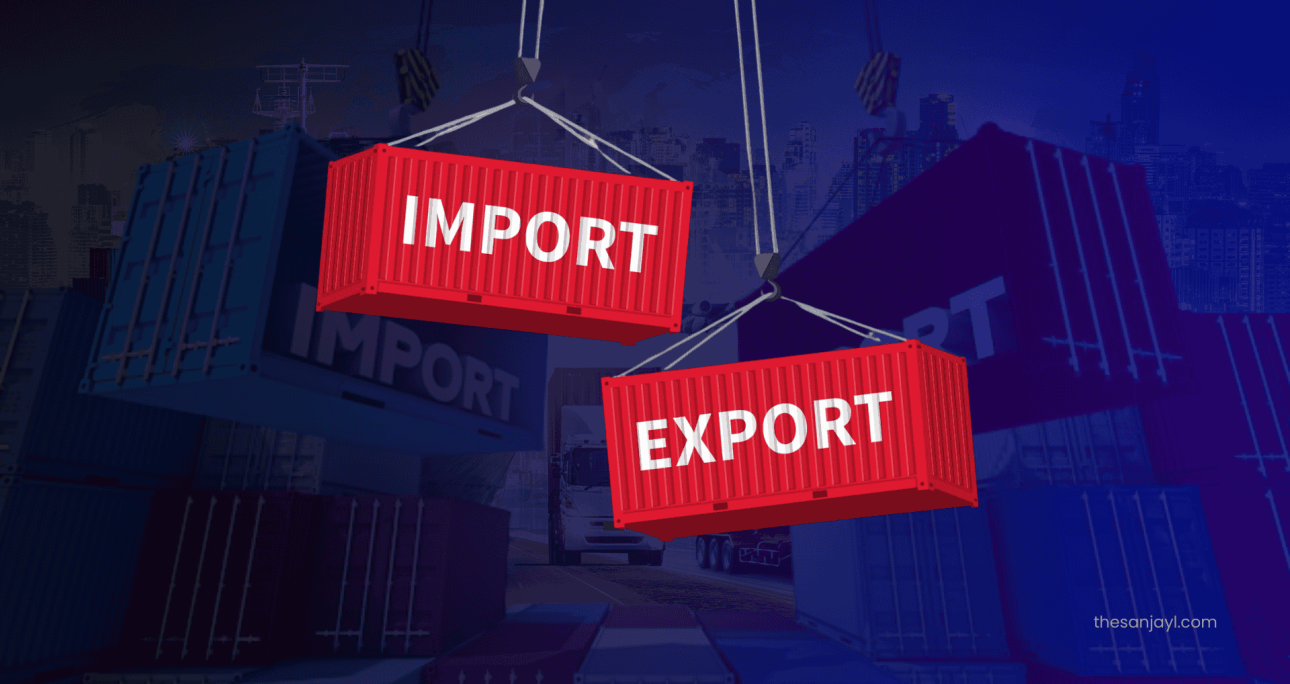 How to Start A Import Export Business In India Without Fear